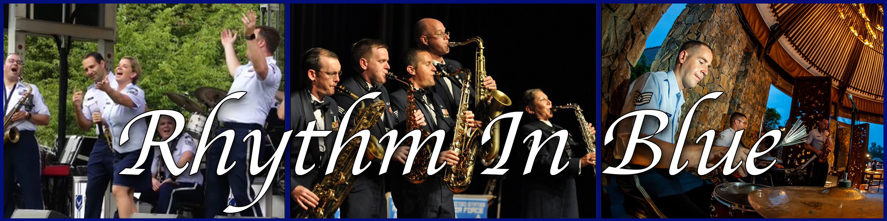 A header graphic for the Rhythm in Blue jazz ensemble.  A blue border and divider separates three pictures-- on the left, musicians in light blue short sleeved uniform cheer on stage against a green backdrop, in the center, five saxophonists in dark blue uniform play in a dark interior stage, and on the right a percussionist in light blue short sleeves plays the drum set in a glowing hall with views of a blue sky outdoors.  White italic text over all three reads "Rhythm in Blue."